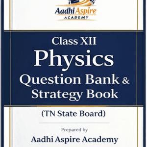 TN 12th Physics β Question Bank & Strategy Book